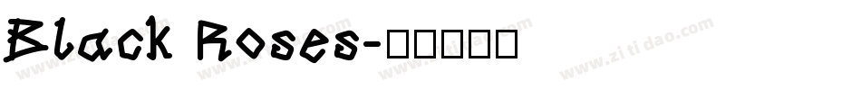 Black Roses字体转换